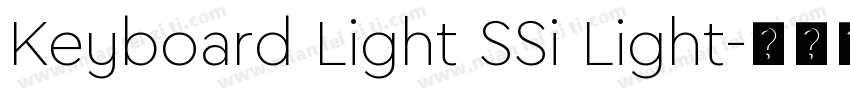 Keyboard Light SSi Light字体转换
